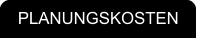 PLANUNGSKOSTEN
