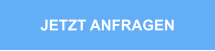 JETZT ANFRAGEN