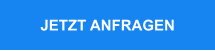 JETZT ANFRAGEN