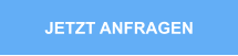 JETZT ANFRAGEN